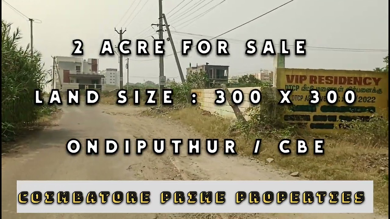 2 Acre Residential Land for sale/ COIMBATORE/Ondiputhur / L size : 300x300/ Trichy Rd just 300 mtrs/