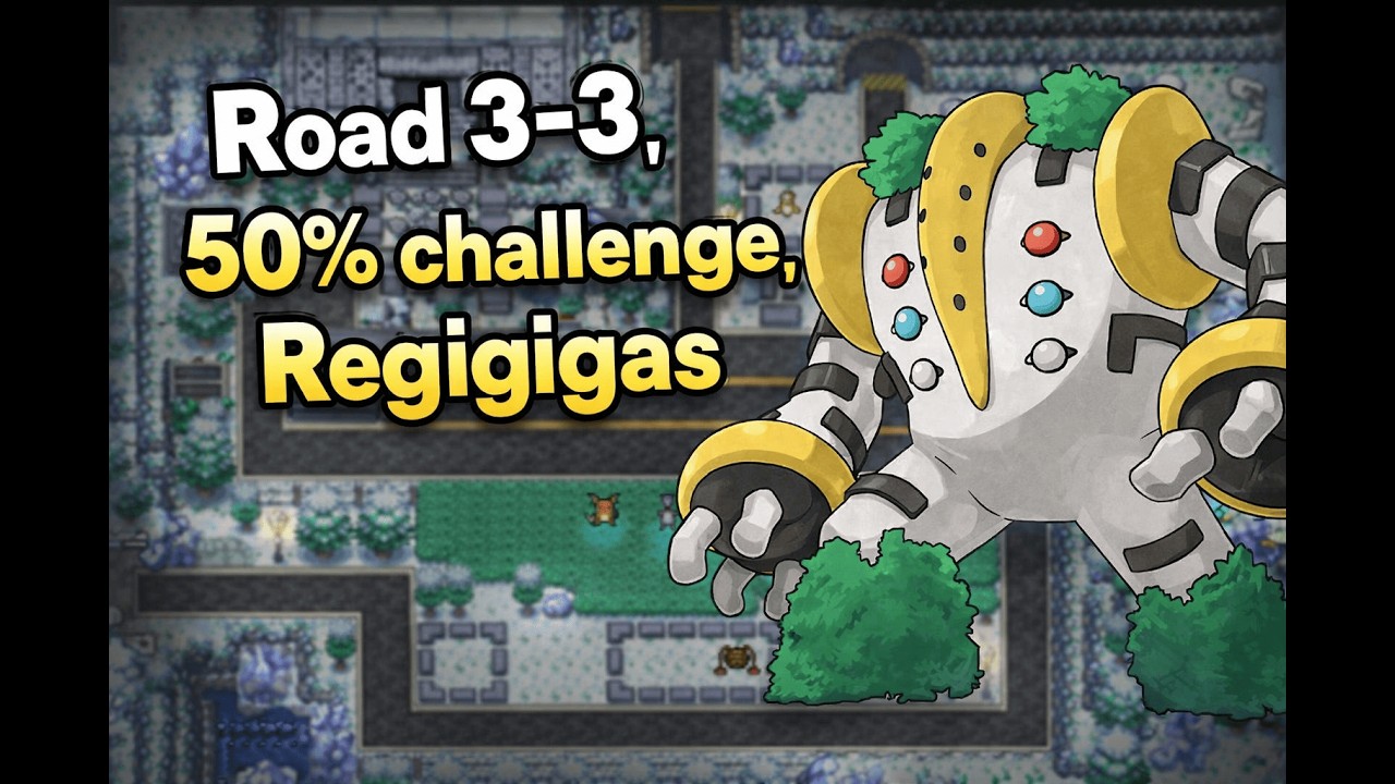 Pokepath - Road 3-3, Challenge 50% stronger, Regigigas (vers 1.4.4)