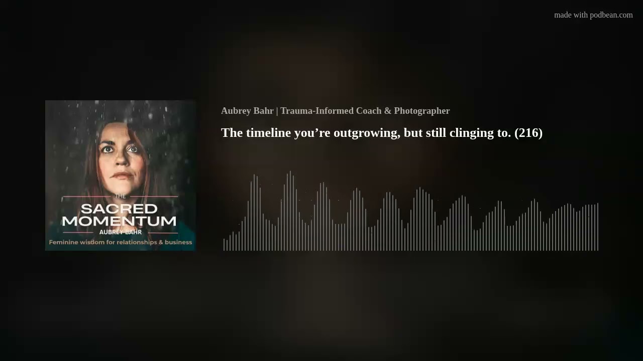 The timeline you’re outgrowing, but still clinging to. (216)