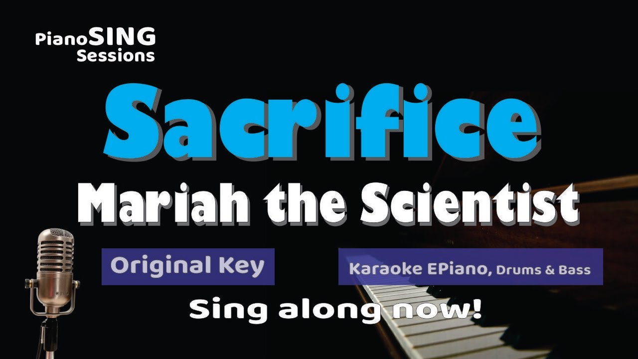 Mariah the Scientist  - Sacrifice | Piano Karaoke Instrumental (New 2025)