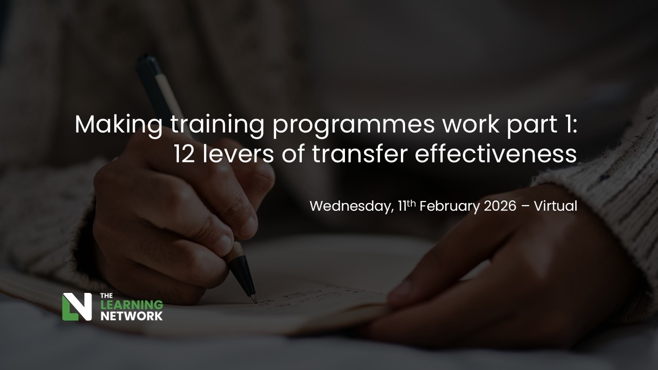 Making training programmes work part 1: 12 levers of transfer effectiveness