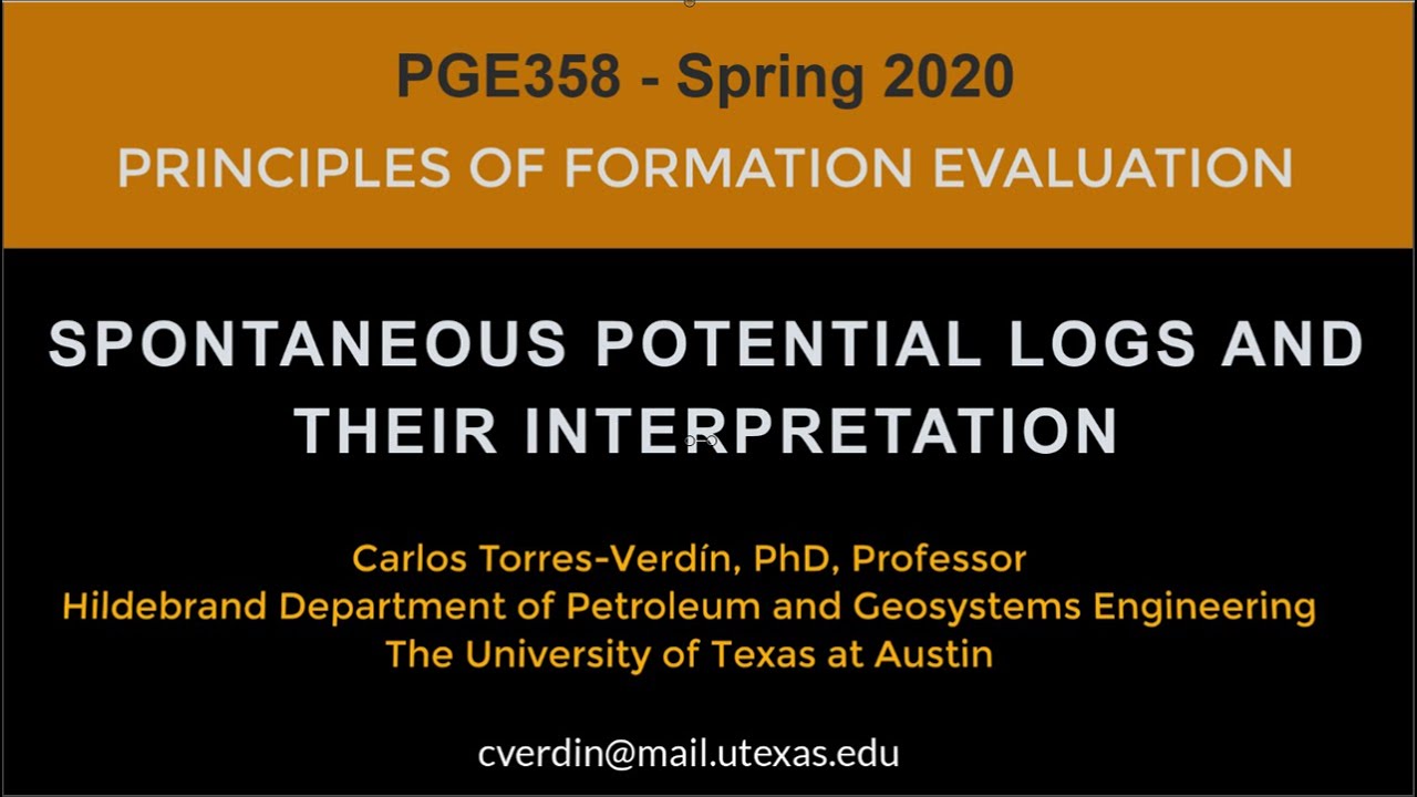 Spontaneous Potential (SP) Logs: PGE358, Spring 2020