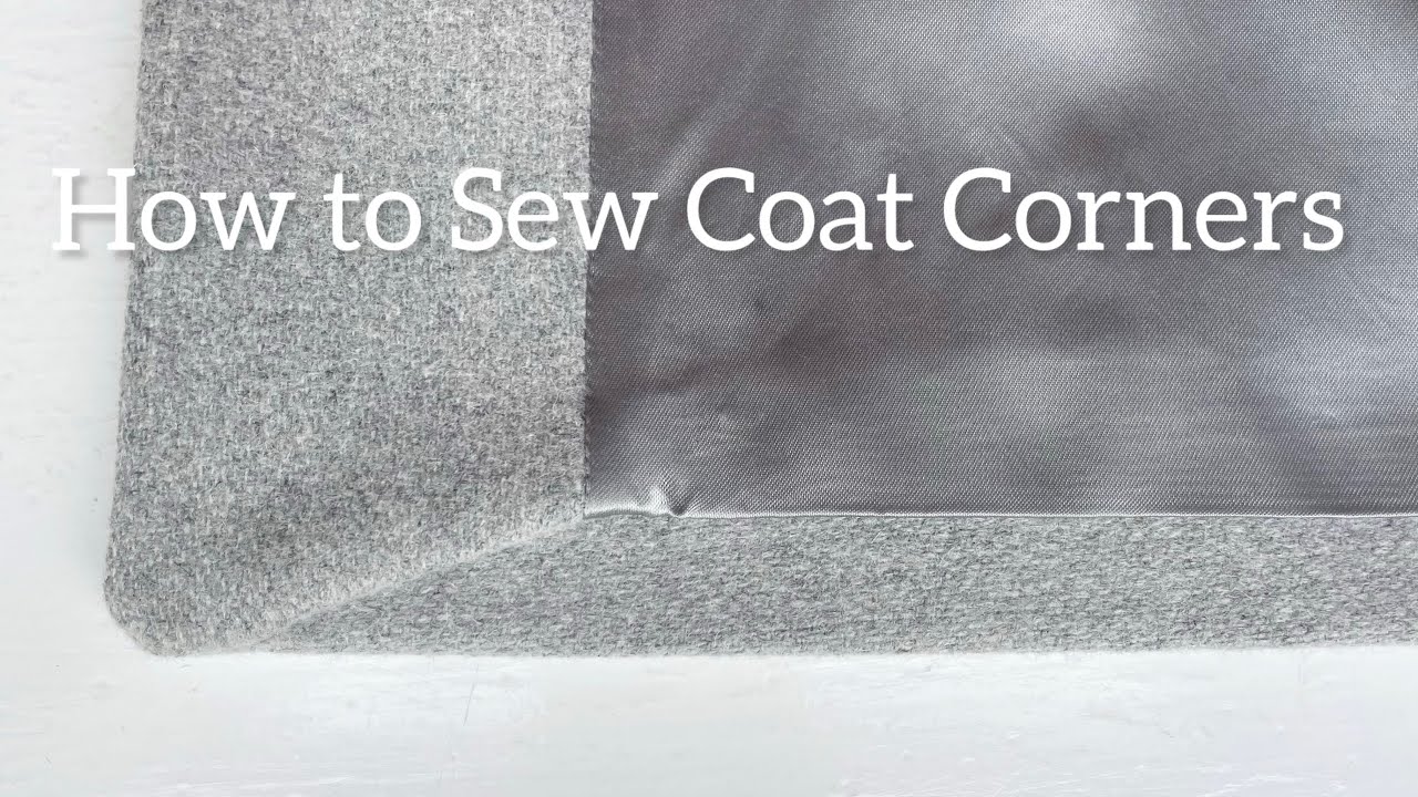 How to Sew the Front Corners of a Lined Coat? 🧵