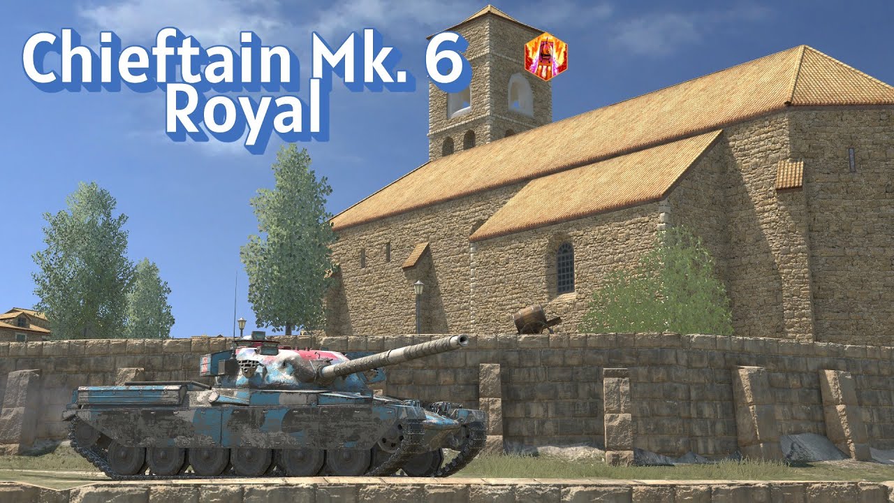 GRAVEDAD. Chieftain Mk.6 Royal. WoT Blitz