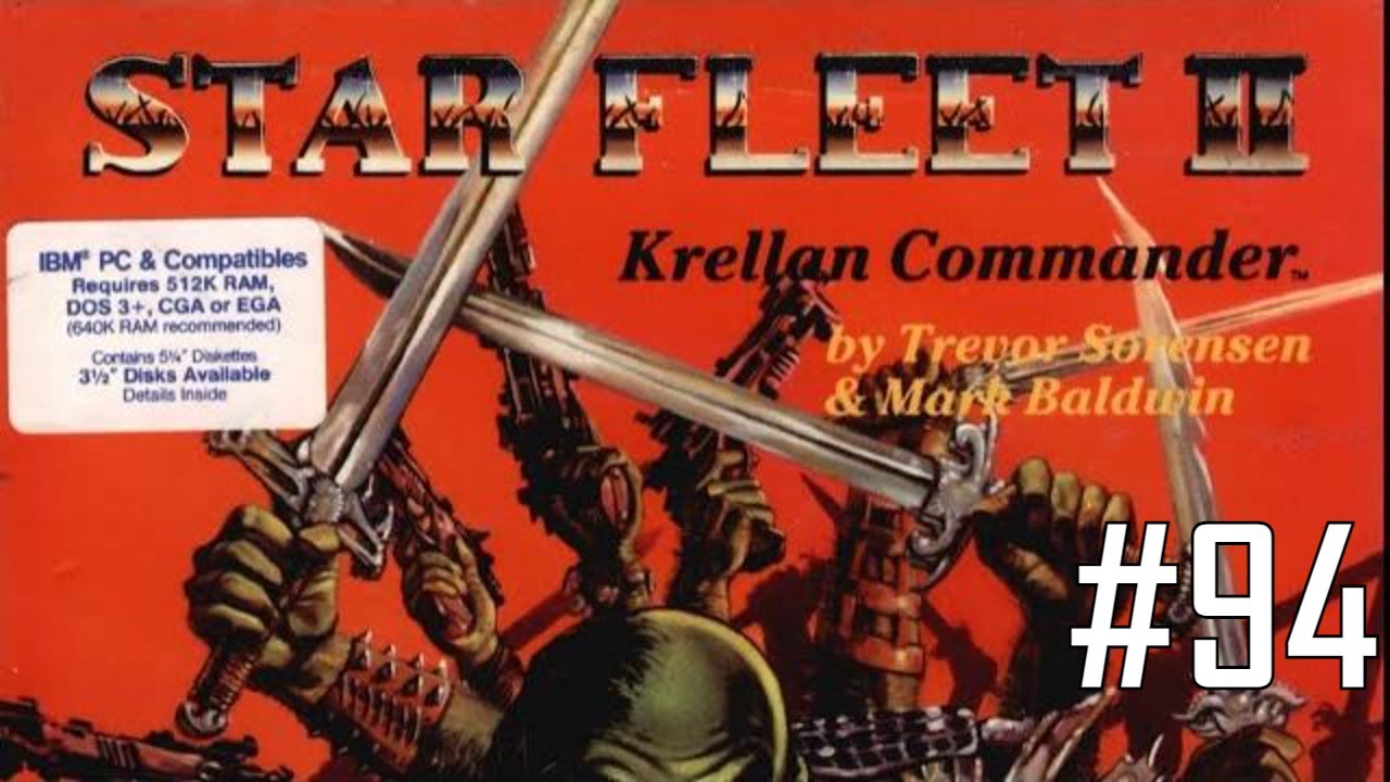 Star Fleet II: Krellan Commander - A Trail of Destruction - Ep. 94