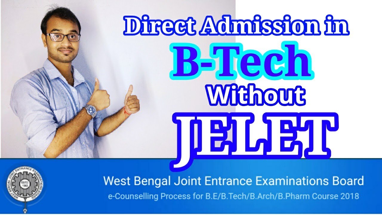 Direct Admission in B-Tech without JELET
