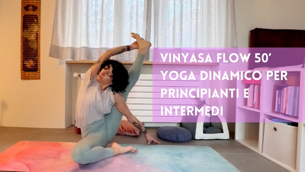 Vinyasa Flow 50’ • Yoga Dinamico per Principianti e Intermedi
