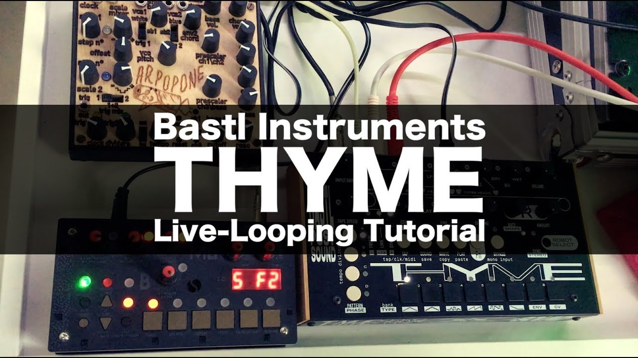Bastl THYME Live-Looping Tutorial (with MicroGranny 2 and Arpopone) #TTNM