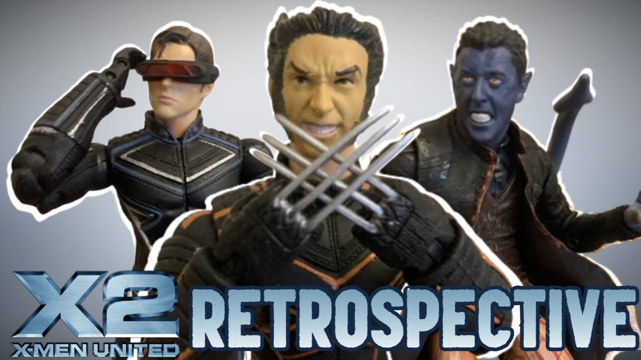 X2: X-Men United Action Figure Retrospective