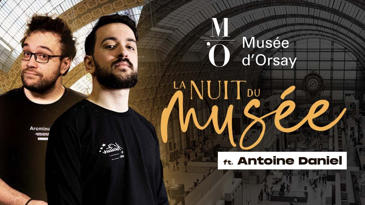 Une nuit au musée d'Orsay avec Antoine Daniel & Philippe