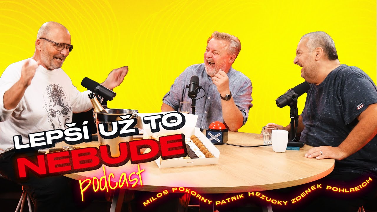 L&aacute;zně, bublinky a biskup s jepti&scaron;kou &bull; LEP&Scaron;&Iacute; UŽ TO NEBUDE &bull; Podcast