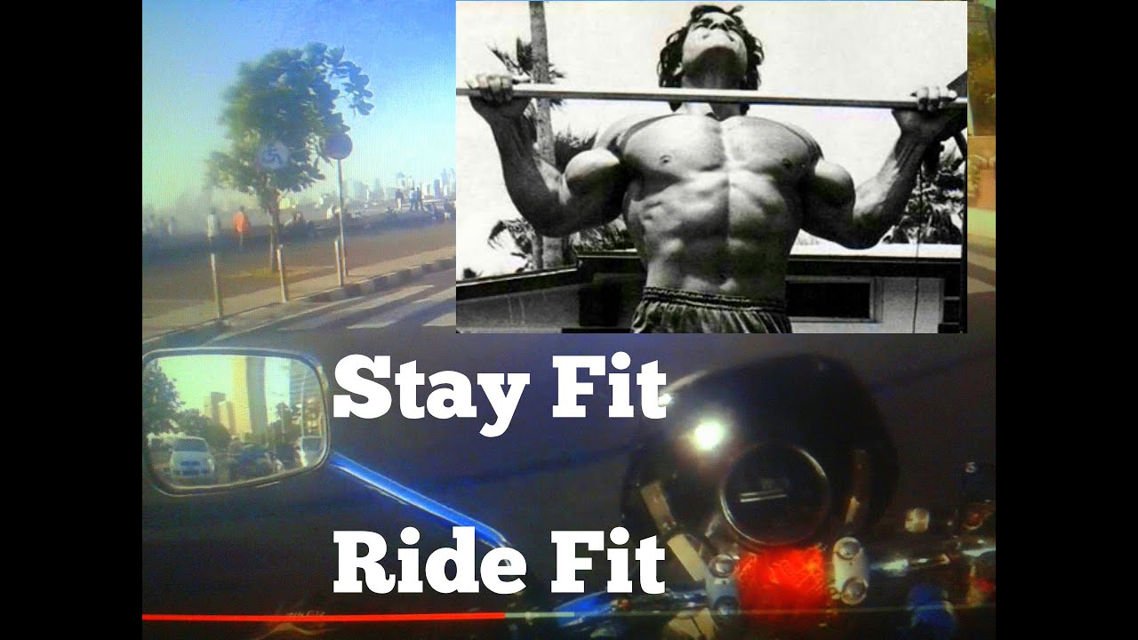 Stay fit, Ride fit