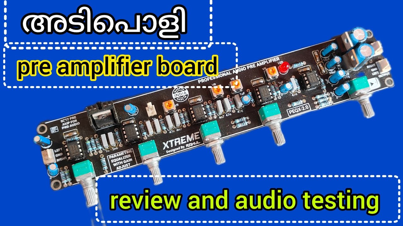 Pre amplifier board indian extreme review and audio testing 
