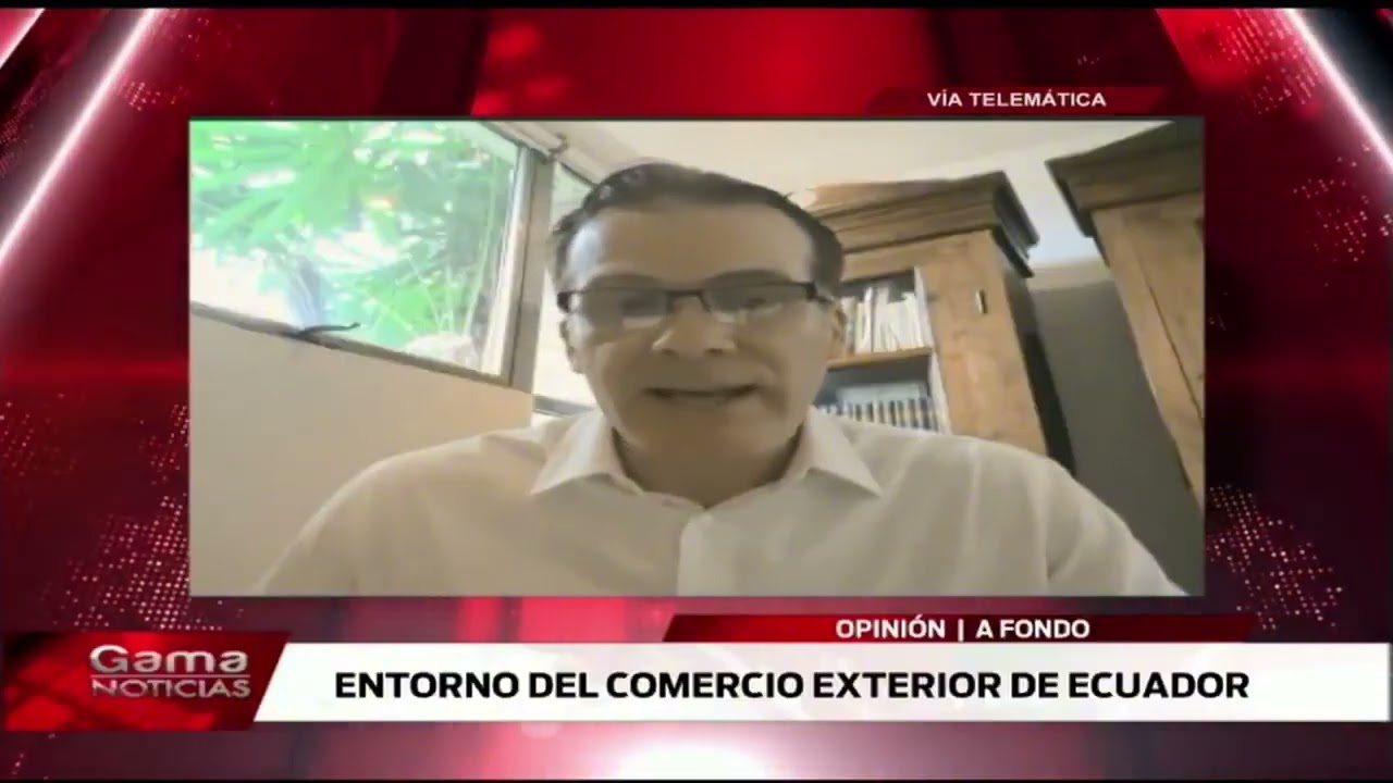 🔴 A Fondo | Entorno del comercio exterior de Ecuador  /  16-3-2026