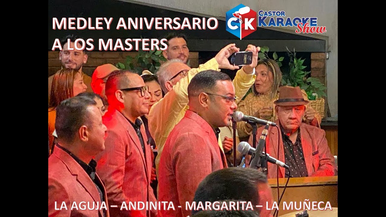 karaoke medley aniversario a los masters   la aguja   andinita   margarita   la muñeca (OBSEQUIO)