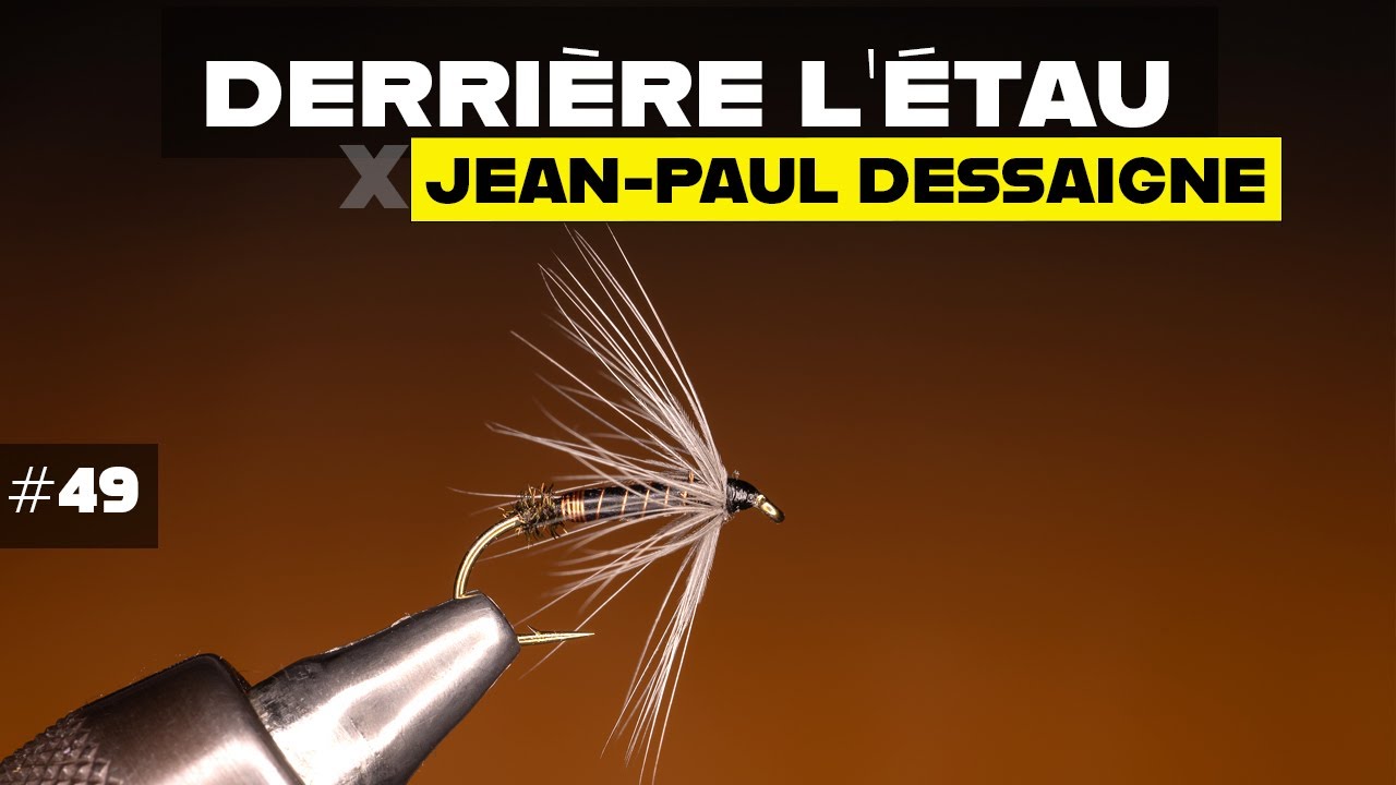 Derrière l'étau n°49 : montage d'une mouche noyée pour pêcher la truite
