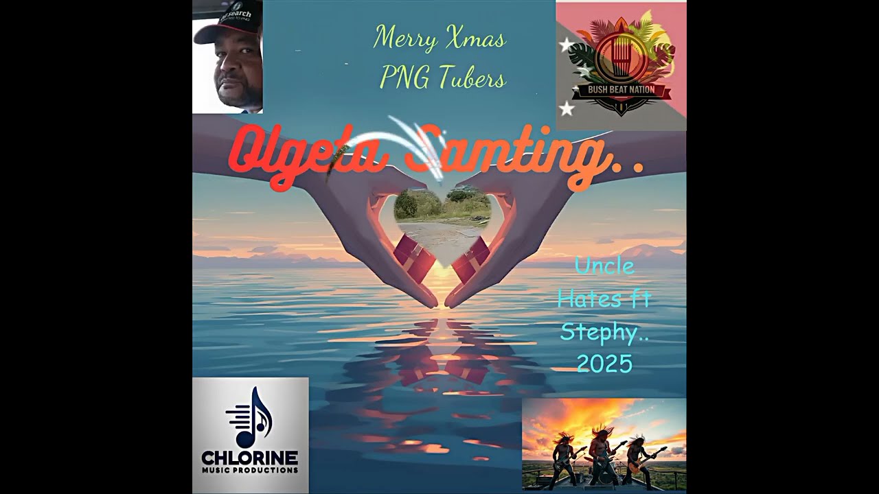Olgeta Samting Uncle Hates featt Stephy Kayser 2025#pngmusic2025