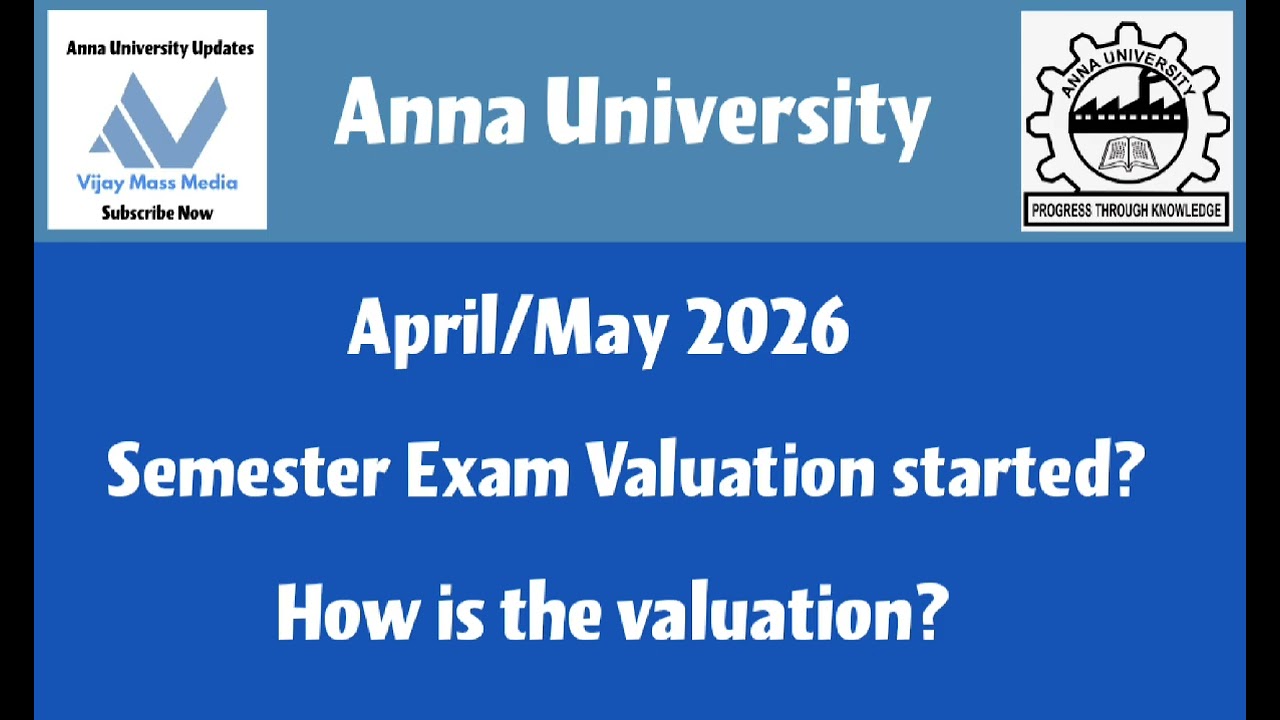 Anna University April/May 2026 Semester Exam Paper Valuation Update Latest News Tamil 💯💯💯