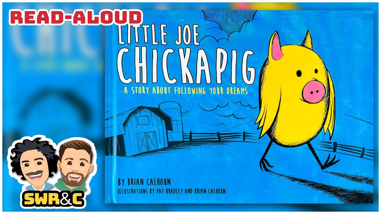 📚Read Aloud | LITTLE JOE CHICKAPIG by Brian Calhoun