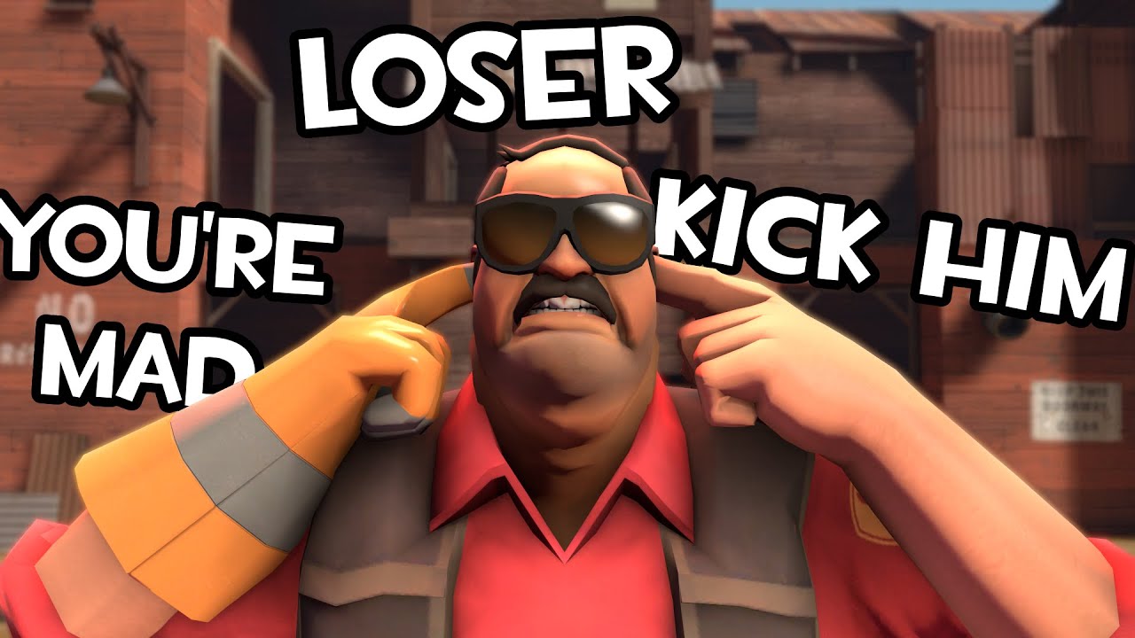 TF2: When You Can't Admit You're BAD!