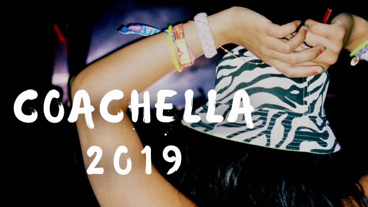 Coachella 2019 Recap