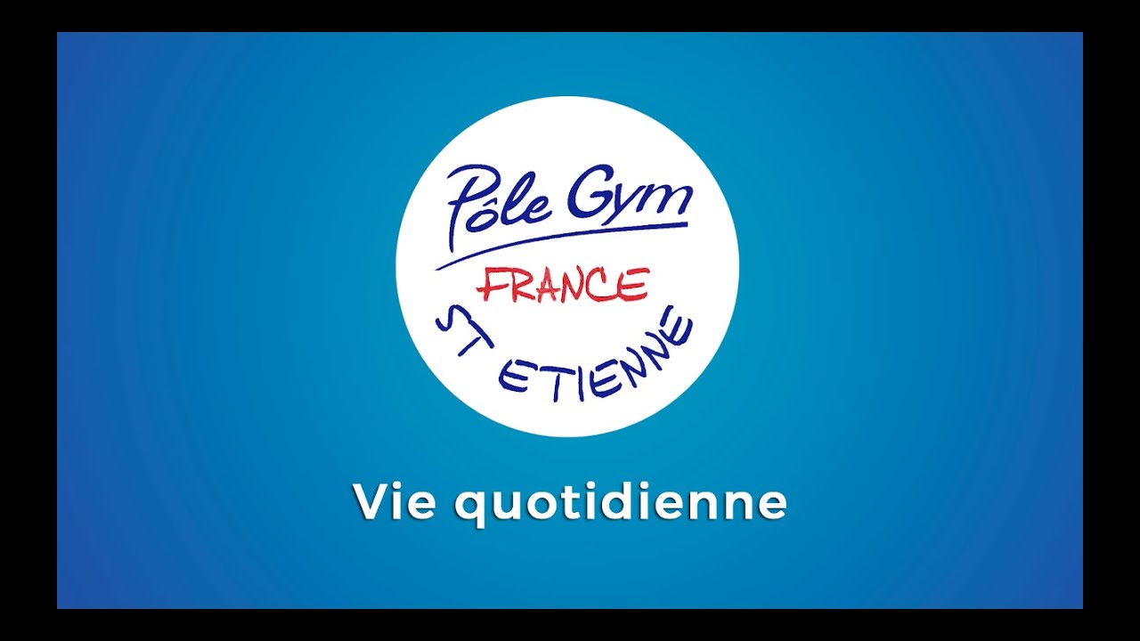 Vie quotidienne au Pôle France de Saint-Etienne