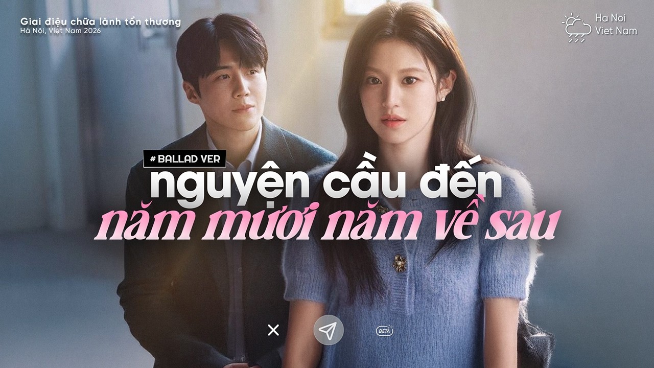 50 Năm Về Sau - Nguyện Cầu Đến 50 Năm Về Sau...| Playlist Nhạc Trẻ Ballad Việt 2026