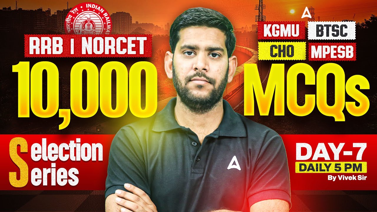 RRB, NORCET, KGMU, BTSC, CHO, MPESB | 10,000 MCQ Questions Series | Nursing Officer Exam Preparation