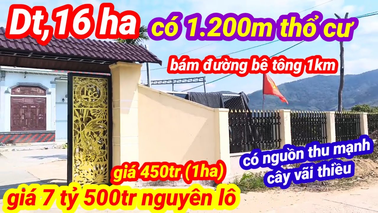 Dt,16 hét ta ...và  có 1.200m đất thổ cư, giá 470tr (1ha ) giá nguyên lô 7 tỷ 500tr có thương lượng,