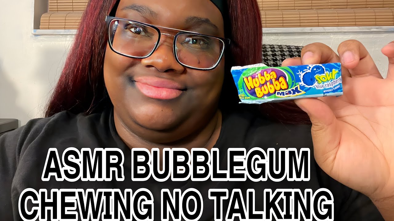 ASMR BUBBLEGUM CHEWING NO TALKING