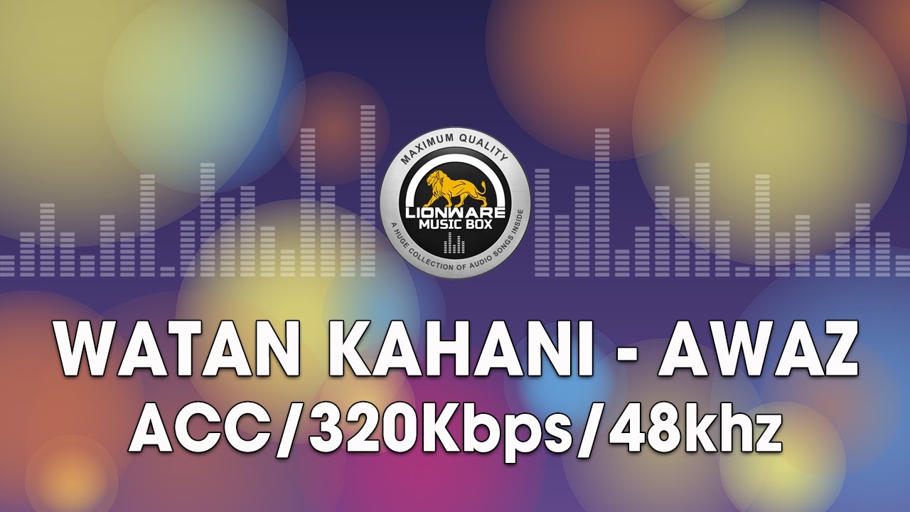 Watan Kahani - Awaz