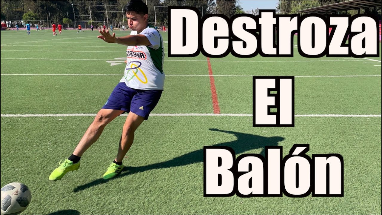 ¿Cómo Pegarle Con Potencia y Abajo Al Balón?