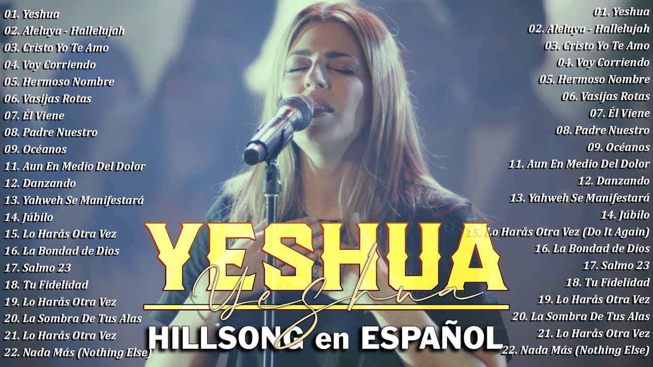 Yahweh Se Manifestar&aacute; 🙏 Hillsong en Espa&ntilde;ol Sus Mejores Canciones 2023 🙏