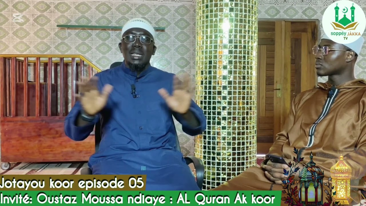 Jotayou koor épisode 05 invité oustaz moussa Ndiaye HA