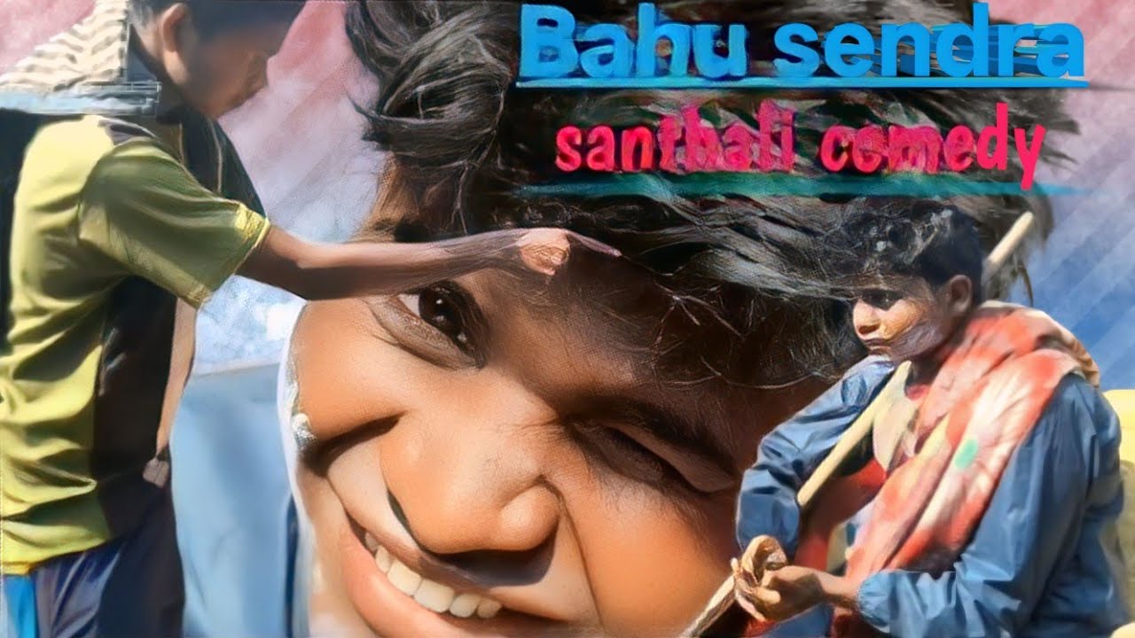 Bahu Sendra santhali comedy video 