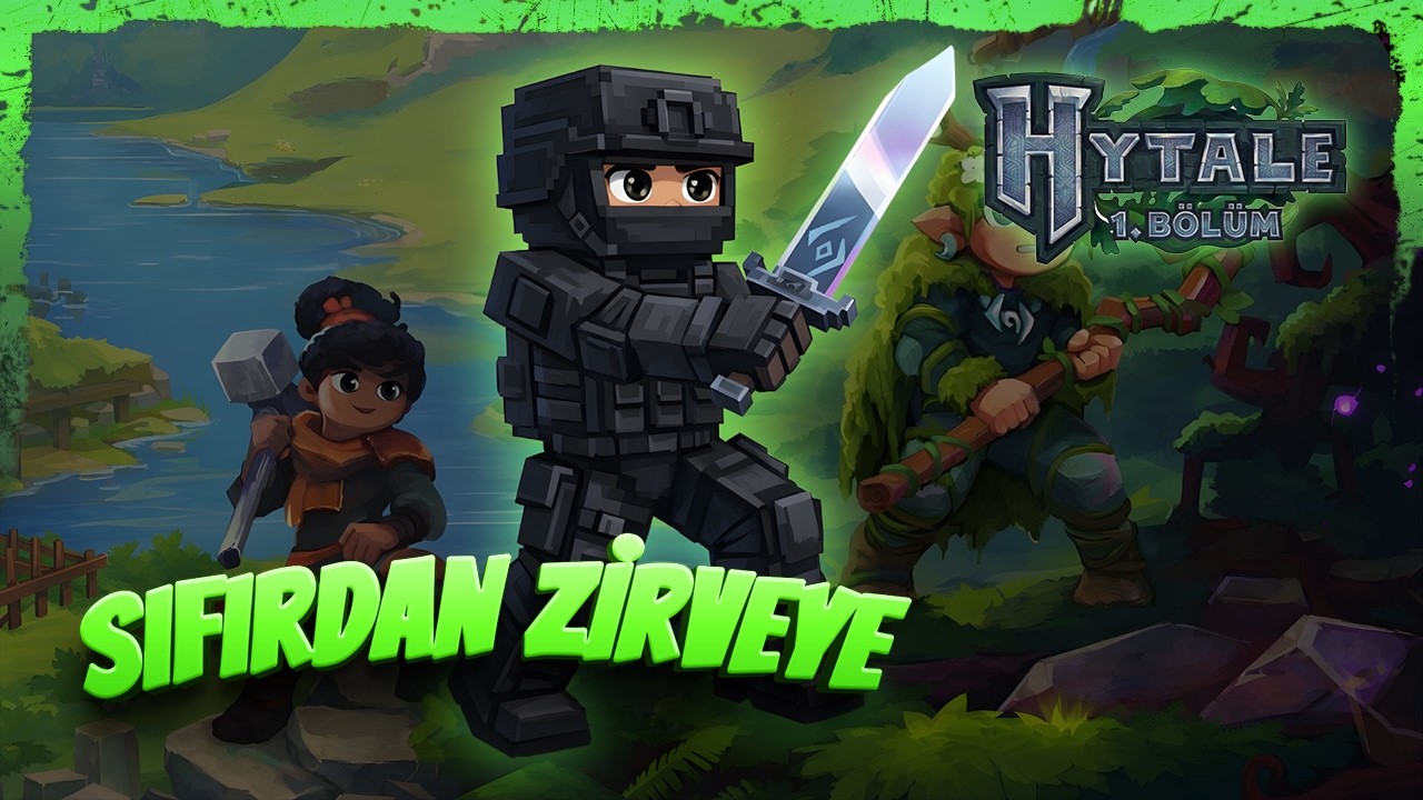 SIFIRDAN ZİRVEYE | Hytale Türkçe | 1. Bölüm