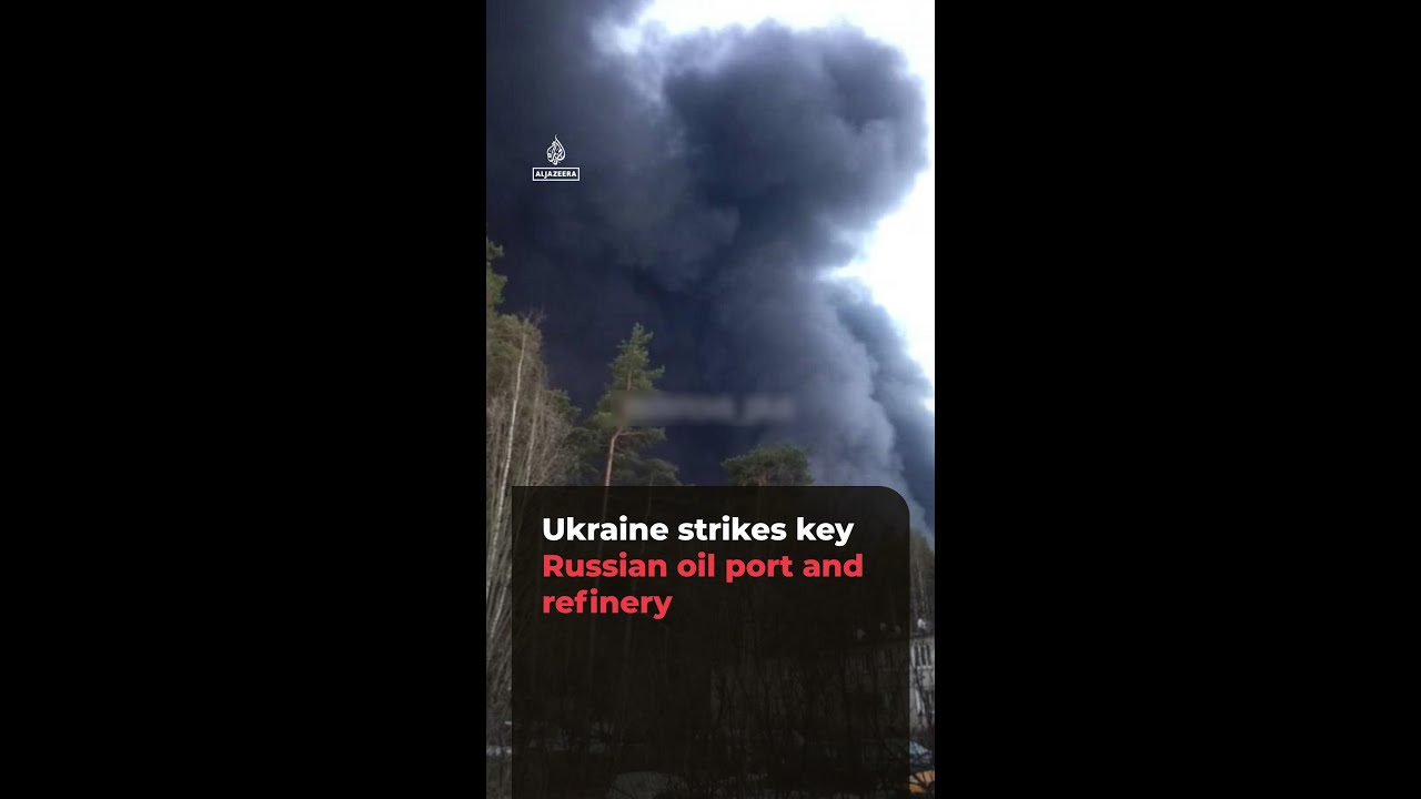 Ukraine strikes key Russian oil port and refinery | AJ#shorts