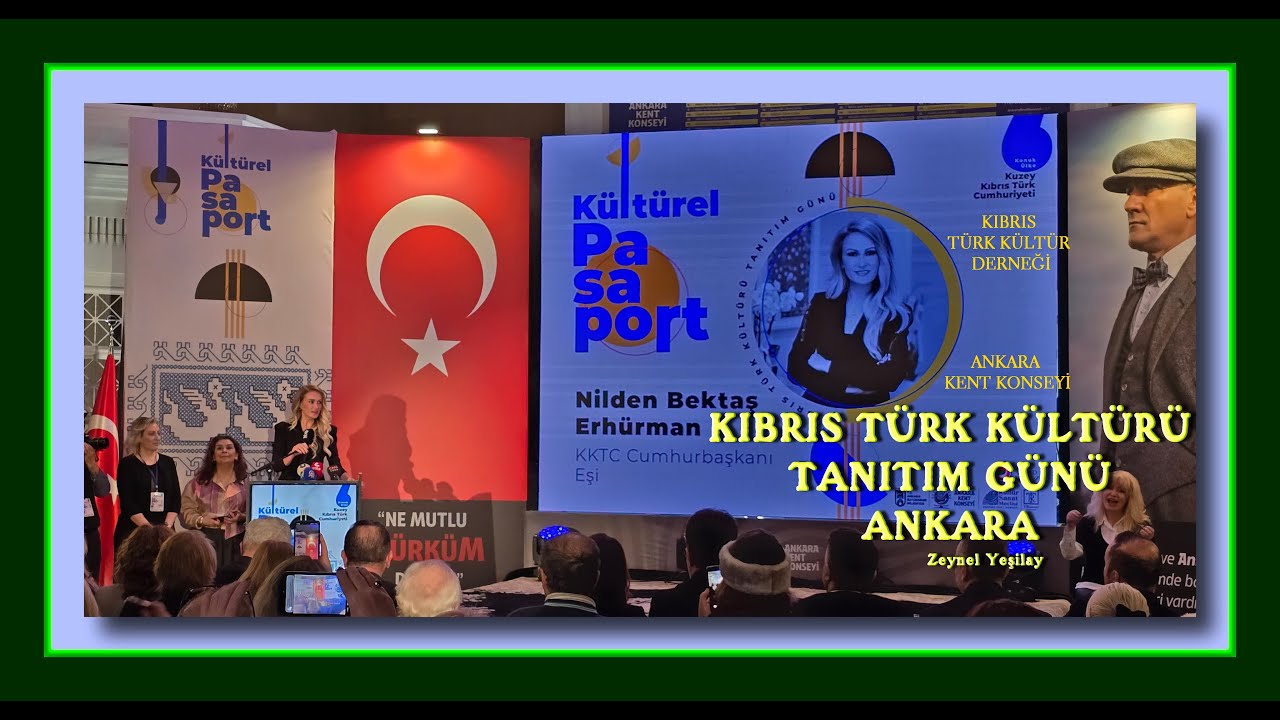 KIBRIS TÜRK KÜLTÜRÜNÜ TANITIM GÜNÜ  ANKARA TÜRKİYE