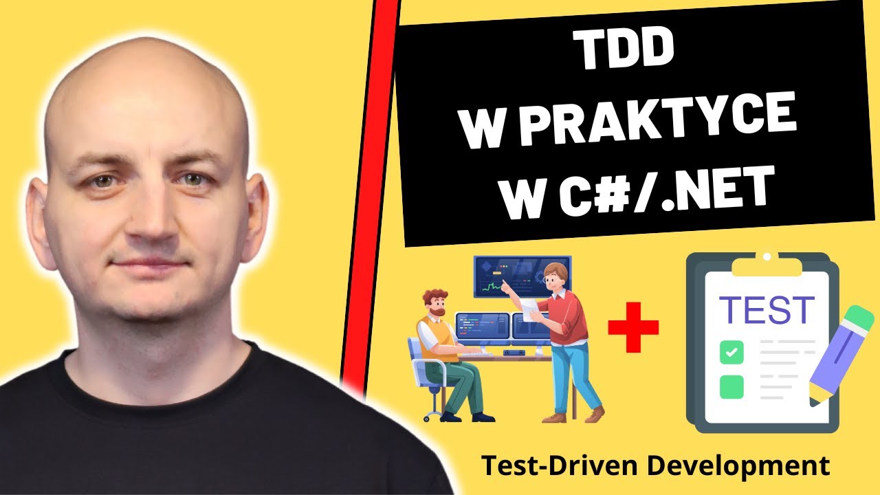 Test-Driven Development w Praktyce – Dlaczego Warto Tworzyć Kod z Testami w C#/.NET?