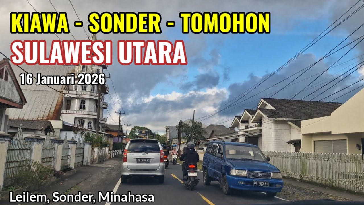 Perjalanan : Kiawa - Sonder - Tomohon, Sulawesi Utara 16 Januari 2026