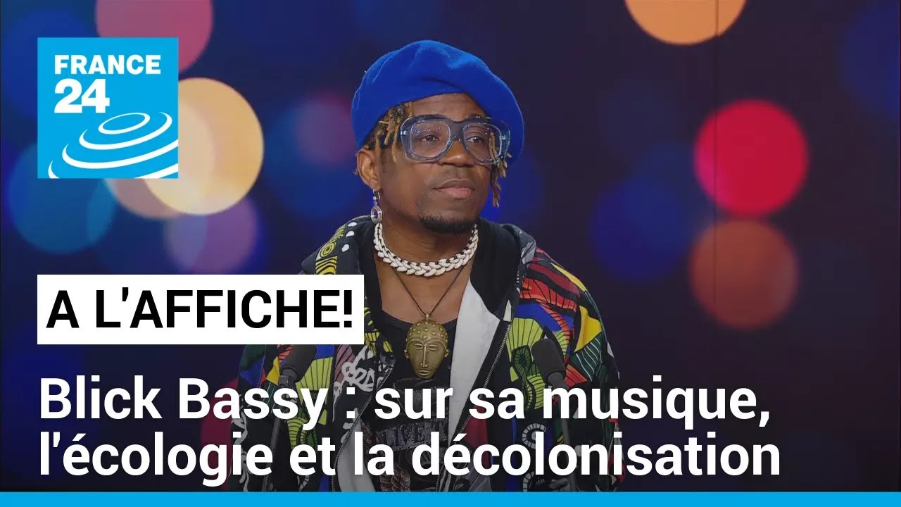 Blick Bassy : de l'écologie à la décolonisation, ses engagements en musique • FRANCE 24