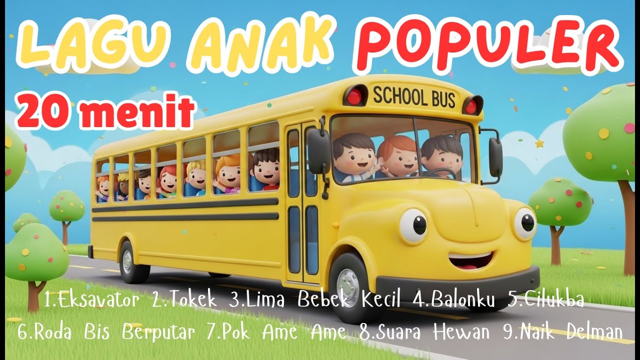 Kompilasi Lagu Anak - Lagu Anak Populer - Lagu Anak Anak - Lagu Anak Indonesia Terbaru