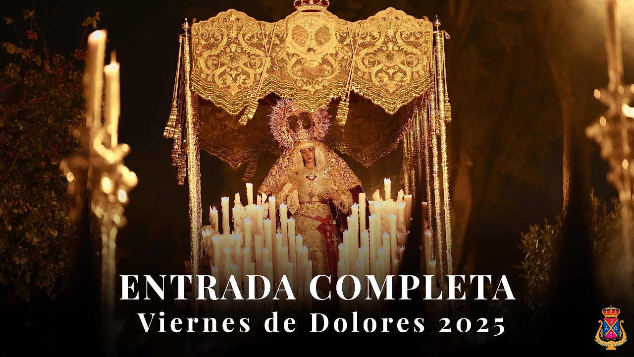[4K] ENTRADA de la Virgen del Amor de Pino Montano | Viernes de Dolores 2025