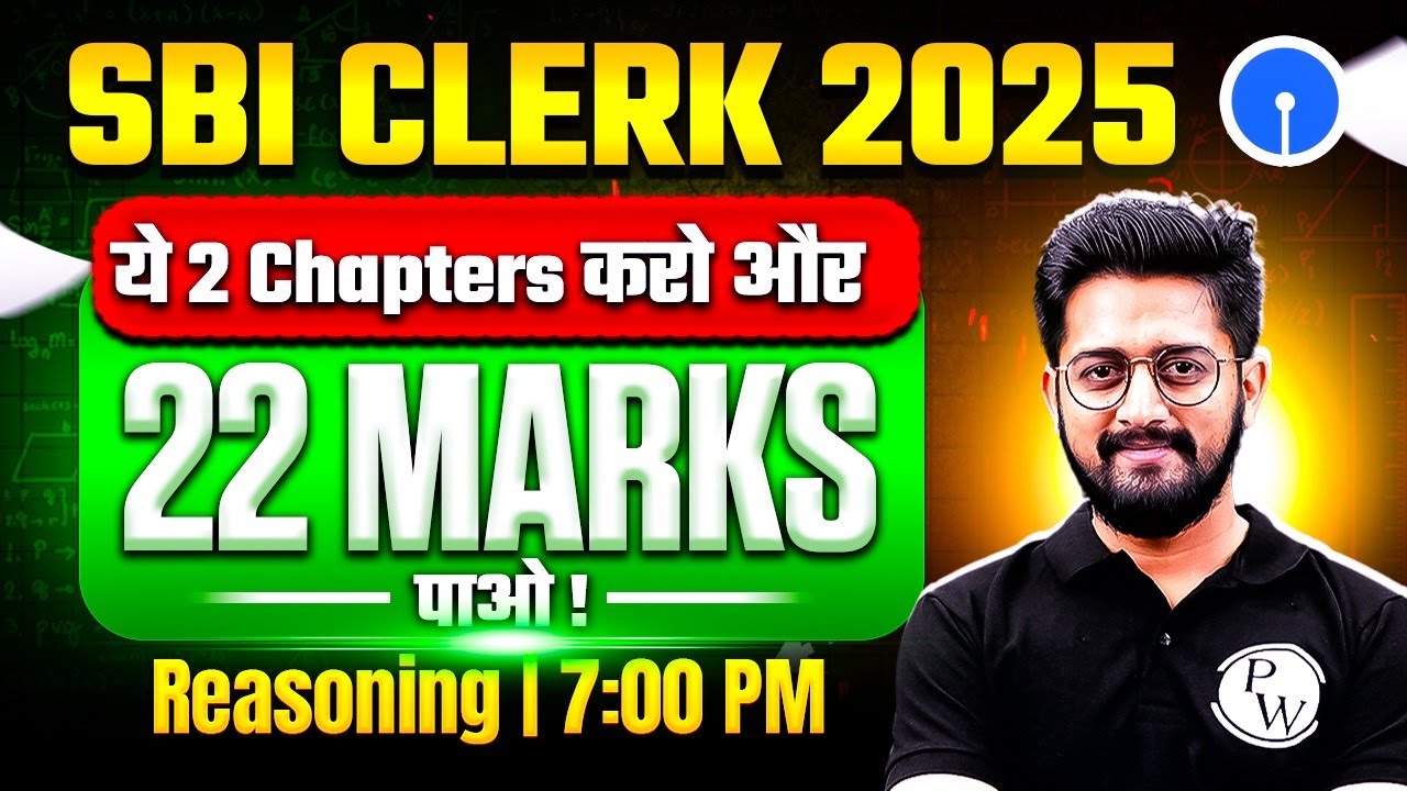 SBI Clerk Reasoning 2025 | 2 Chapters = 22 Marks | SBI Clerk Reasoning by Sachin Sir