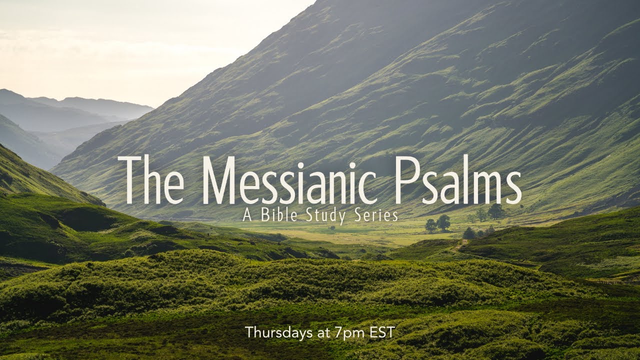 The Messianic Psalms | Psalm 24