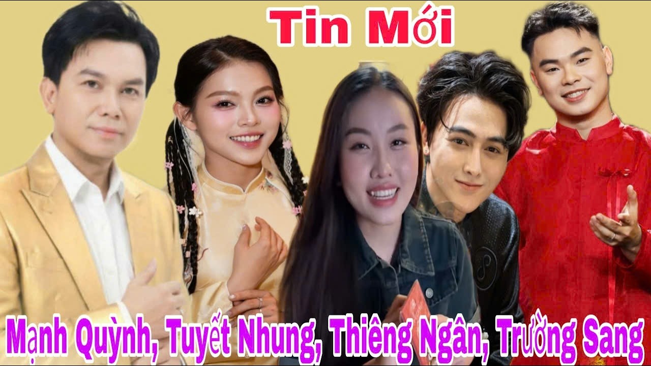 Tin Mới MẠNH QUỲNH, TUYẾT NHUNG, THIÊNG NGÂN, DUY ZUNO, TRƯỜNG SANG | Lisa TV