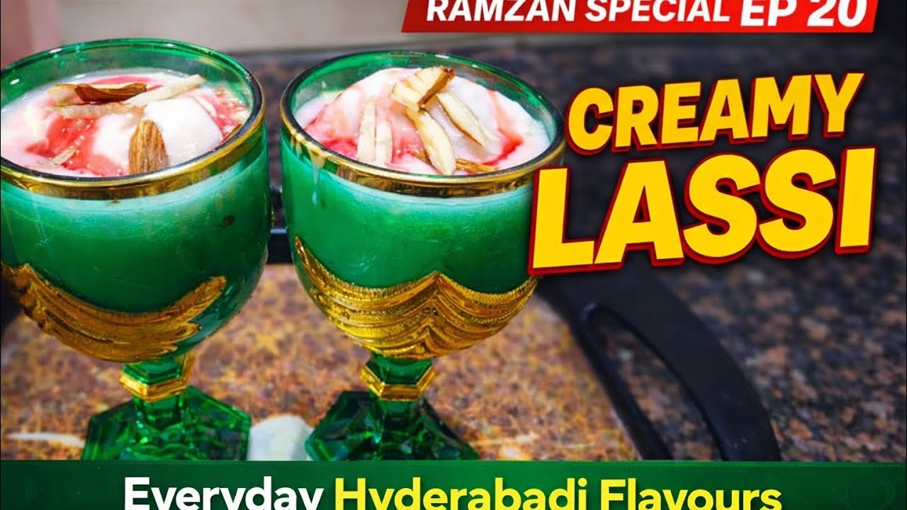 Ramzan iftar Special Ep 20 | Creamy Sweet Lassi Recipe | Refreshing Iftar Drink#hyderabadistyle 