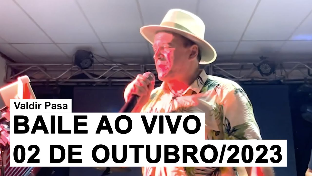 Valdir Pasa - Ao Vivo no Bailão (02 de Outubro/2023)