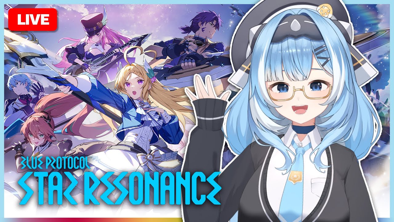 【 Blue Protocol: Star Resonance 】มาลุยเกมใหม่อีกแล้วค่ะ | CERA 🎃