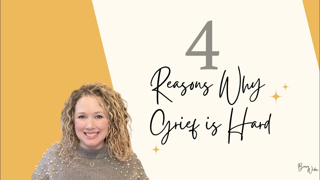 Four Reasons why Grief is Hard